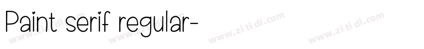 Paint serif regular字体转换 Paint serif regular字体转换